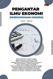 pengantar Ilmu Ekonomi : Perekonomian Modern