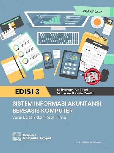 Praktikum Sistem Informasi Akuntansi Berbasis Komputer versi Batch dan Real-Time