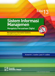 Sistem Informasi Manajemen : Mengelola Perusahaan Digital edisi13