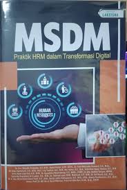 MSDM : Praktik HRM dalam transformasi digital
