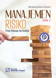 Manajemen Risiko: Prinsip, Penerapan dan Penelitian Edisi 2
