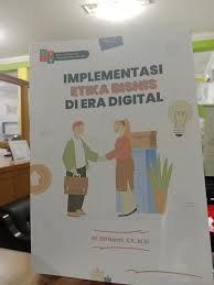 Implementasi Etika Bisnis Di Era Digital