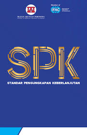 SPK : Standar Pengungkapan Keberlanjutan  Efektif Per 1 Januari 2027