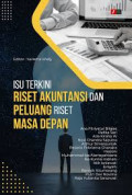 Isu terkini riset akuntansi dan peluang riset masa depan