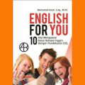 English for you : 10 aksi menguasai dasar bahasa Inggris dengan pendekatan ESQ