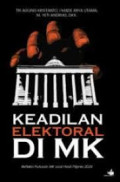 Keadilan Elektoral di MK: Refleksi Putusan MK Soal Hasil Pilpres 2024