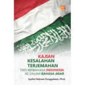 Kajian kesalahan terjemahan teks berbahasa Indonesia ke dalam bahasa Arab