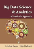 Big Data Science & Analytic: A Hands-On Approach
