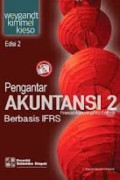 Pengantar Akuntansi 2 Berbasis IFRS Edisi 2 = Financial Accounting IFRS Edition 2